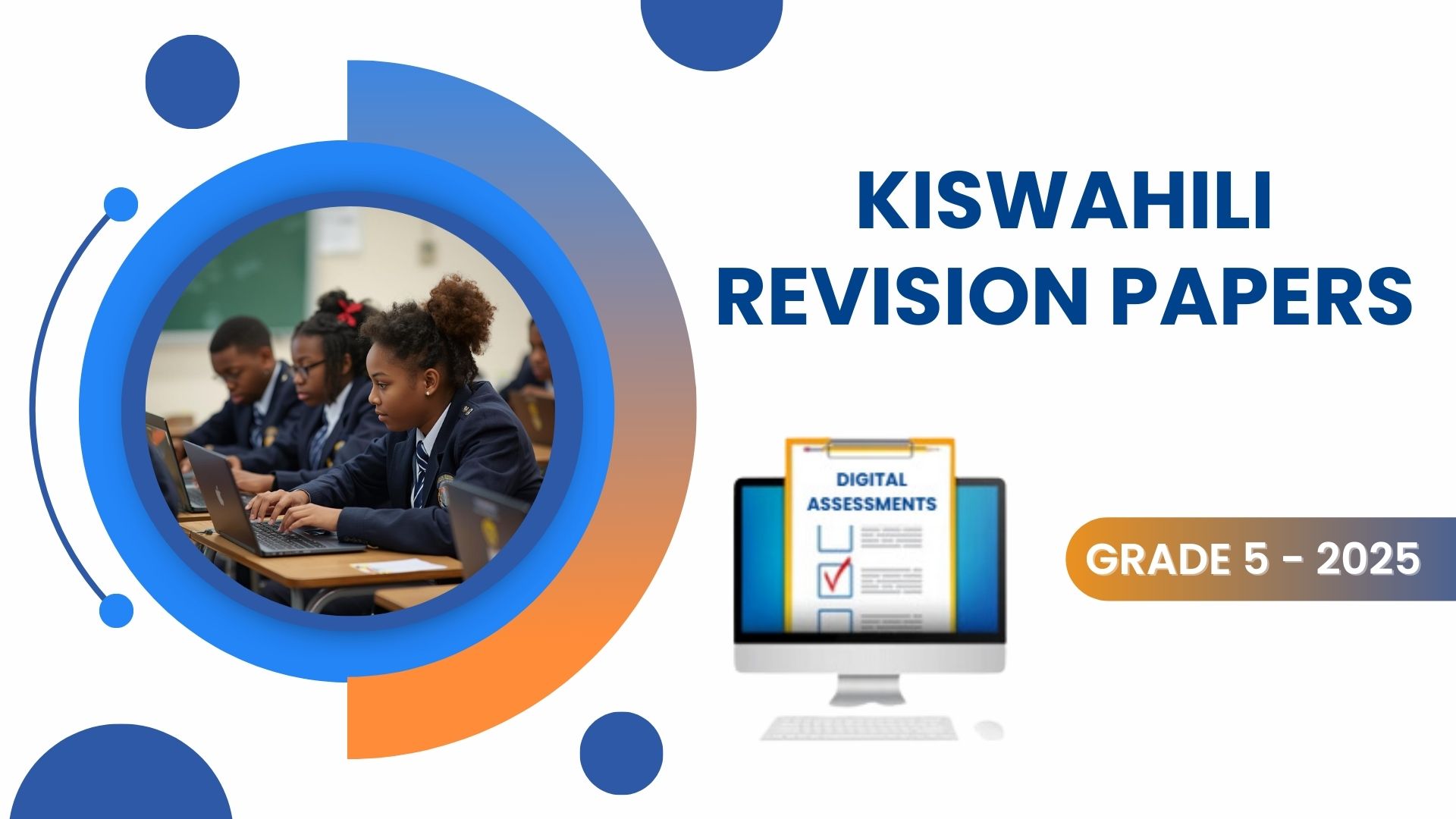 KISWAHILI REVISION PAPERS - GRADE 5 2025