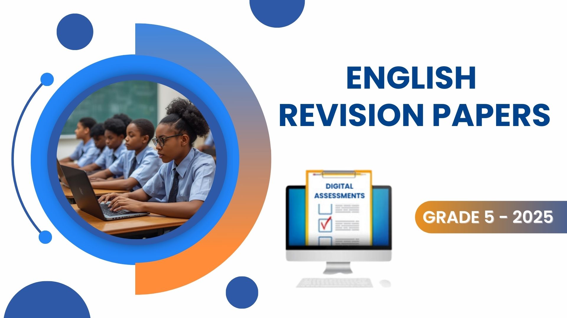 ENGLISH REVISION PAPERS - GRADE 5 2025