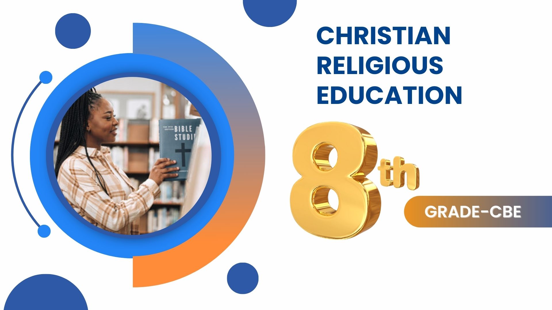 CHRISTIAN RELIGIOUS STUDIES GRADE 8